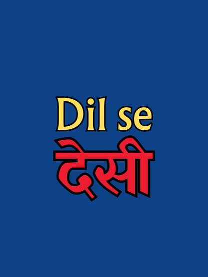 Dil se Desi Quote Canvas Art
